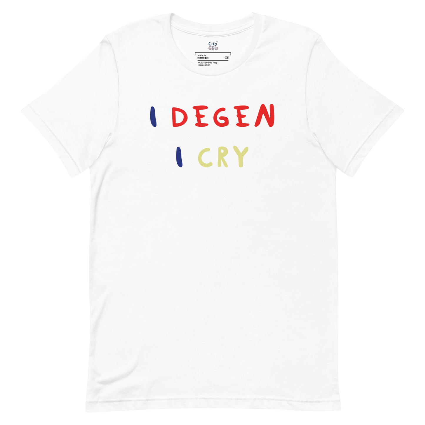 I Degen I Cry Tee